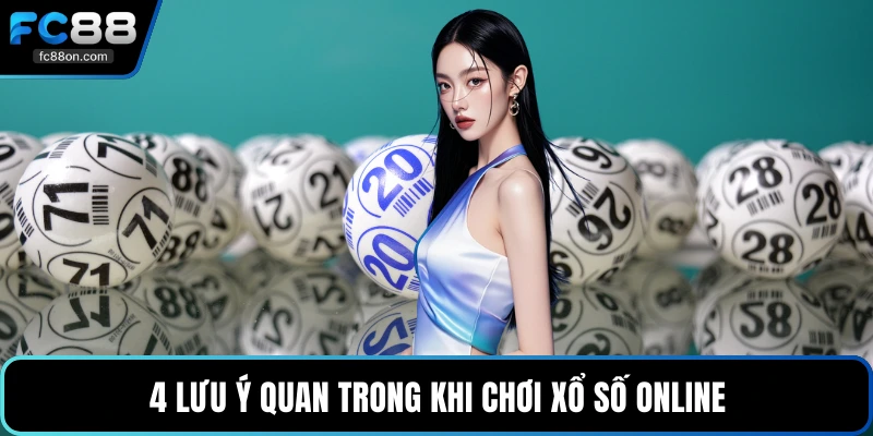 4 lưu ý quan trong khi chơi xổ số online