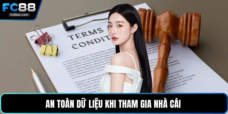 An toàn dữ liệu khi tham gia nhà cái 