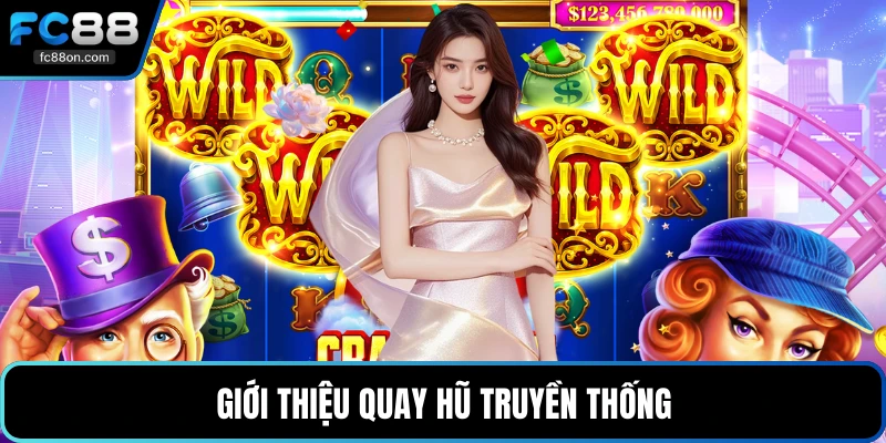 Giới thiệu quay hũ truyền thống