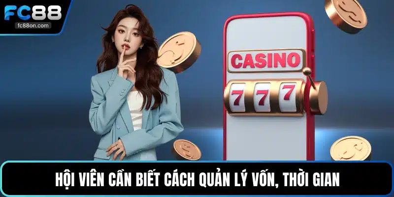 Hội viên cần biết cách quản lý vốn, thời gian