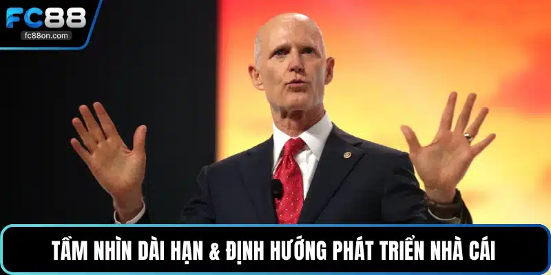 Tầm nhìn dài hạn & định hướng phát triển nhà cái 